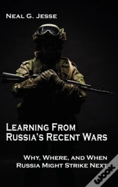 Learning From Russia'S Recent Wars