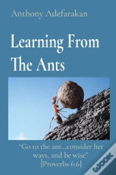 Learning From The Ants