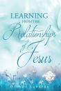 Learning From The Relationships Of Jesus - Preview