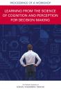 Learning From The Science Of Cognition And Perception For Decision Making - Preview
