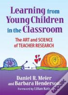 Learning From Young Children In The Classroom