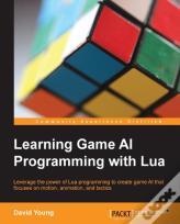 Learning Game Ai Programming With Lua