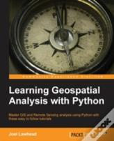 Learning Geospatial Analysis With Python