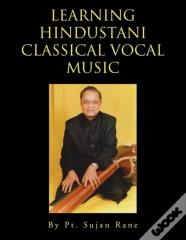 Learning Hindustani Classical Vocal Music