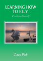 Learning How To F.L.Y. - Preview
