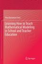 Learning How To Teach Mathematical Modeling In School And Teacher Education - Preview