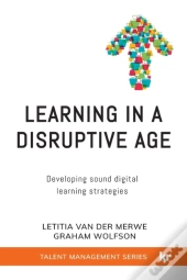 Learning In A Disruptive Age