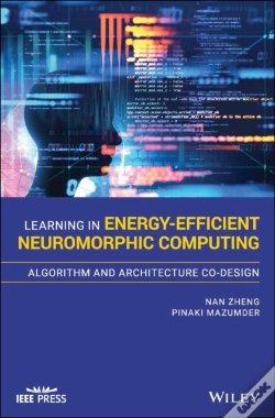 Capa do artigo Learning In Energy-Efficient Neuromorphic Computing: Algorithm And Architecture Co-Design