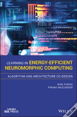 Capa do artigo Learning In Energy-Efficient Neuromorphic Computing: Algorithm And Architecture Co-Design