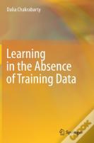Learning In The Absence Of Training Data