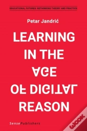Learning In The Age Of Digital Reason