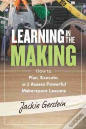 Learning In The Making