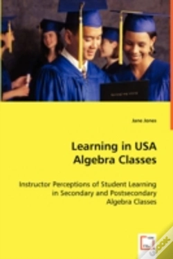 Capa do artigo Learning In Usa Algebra Classes - Instructor Perceptions Of Student Learning In Secondary And Postsecondary Algebra Classes