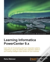 Learning Informatica Powercenter 9.X