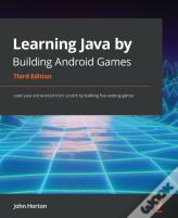 Learning Java By Building Android Games