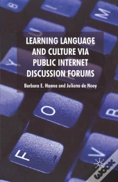 Learning Language And Culture Via Public Internet Discussion Forums
