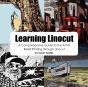 Learning Linocut: A Comprehensive Guide To The Art Of Relief Printing Through Linocut - Preview
