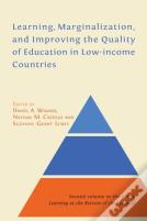 Learning, Marginalization, And Improving The Quality Of Education In Low-Income Countries