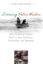 Learning Native Wisdom - Preview