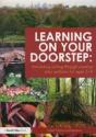 Learning On Your Doorstep: Stimulating Writing Through Creative Play Outdoors For Ages 5-9 - Preview