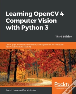 Capa do artigo Learning Opencv 4 Computer Vision With Python 3