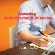 Learning Organizational Behavior