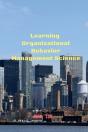 Learning Organizational Behavior Management Science - Preview