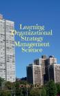 Learning Organizational Strategy Management Science - Preview