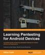 Learning Pentesting For Android - Preview