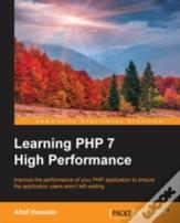Learning Php 7 High Performance