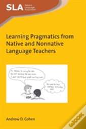 Learning Pragmatics From Native And Nonnative Language Teachers