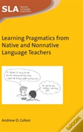 Learning Pragmatics From Native And Nonnative Language Teachers