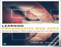 Learning Progressive Web Apps