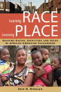 Learning Race, Learning Place - Preview