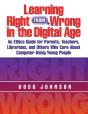 Learning Right From Wrong In The Digital Age - Preview