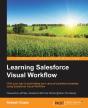 Learning Salesforce Visual Workflow - Preview