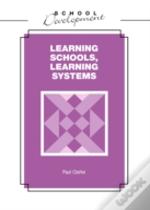 Learning Schools, Learning Systems