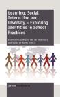 Learning, Social Interaction And Diversity - Exploring Identities In School Practices - Preview
