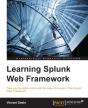 Learning Splunk Web Framework - Preview