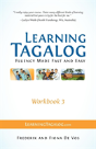Learning Tagalog - Fluency Made Fast And Easy - Workbook 3 (Book 7 Of 7) - Preview