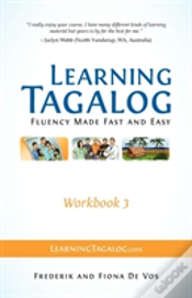 Capa do artigo Learning Tagalog - Fluency Made Fast And Easy - Workbook 3 (Book 7 Of 7)