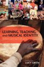 Learning, Teaching, And Musical Identity - Preview