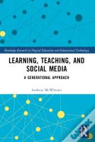 Learning, Teaching, And Social Media