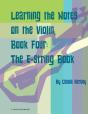 Learning The Notes On The Violin, Book Four, The E-String Book - Preview