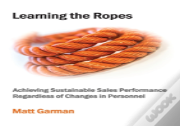 Learning The Ropes