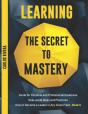 Learning The Secret To Mastery - Preview