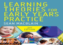 Learning Theories For Early Years Practice
