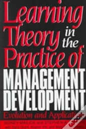 Learning Theory In The Practice Of Management Development