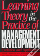 Learning Theory In The Practice Of Management Development