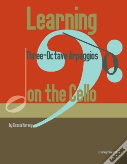 Capa do artigo Learning Three-Octave Arpeggios On The Cello